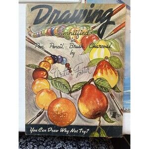 Drawing Simplified in Pen, Pencil, Brush Charcoal Walter T. Foster Art Books #1